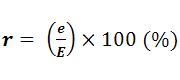 r = (e/E) x 100 (%)