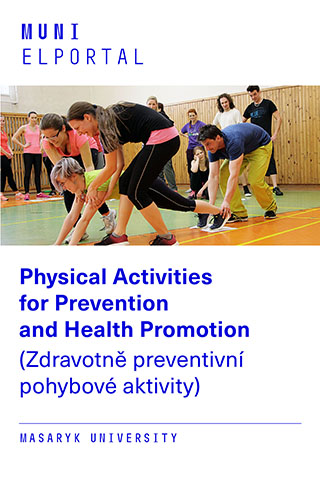 Physical Activities for Prevention and Health Promotion (Zdravotně preventivní pohybové aktivity)