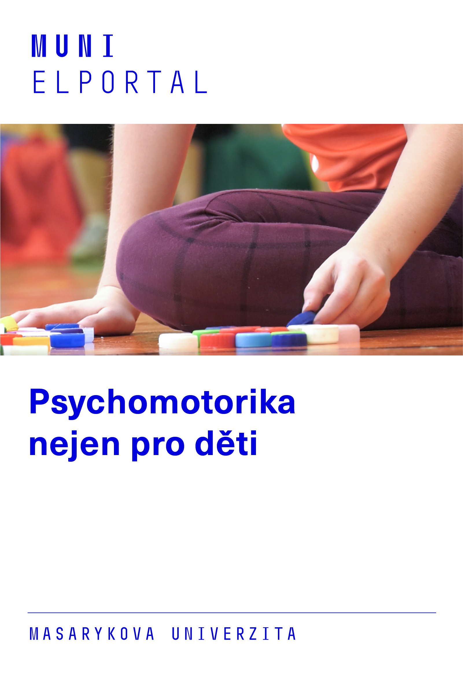 Psychomotorika nejen pro děti