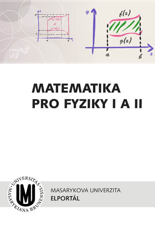Matematika pro fyziky I a II