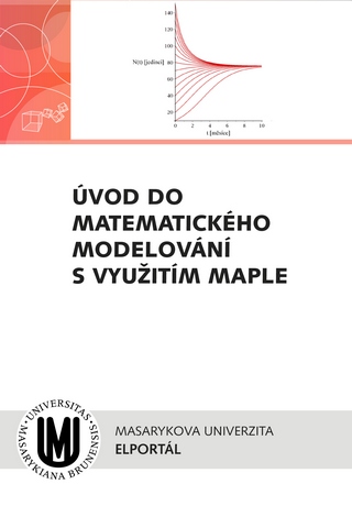 Úvod do matematického modelování s využitím Maple