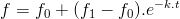 f=f_0+(f_1-f_0).e^{-k.t}