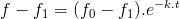 f-f_1=(f_0-f_1).e^{-k.t}