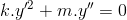 k.y'^2+m.y''=0