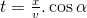 t=\frac{x}{v}.\cos\alpha