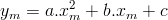 y_m=a.x_m^2+b.x_m+c