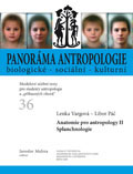 Vargová, Lenka – Páč, Libor (2008): Anatomie pro antropology II Splanchnologie.