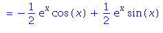 `` = -1/2*exp(x)*cos(x)+1/2*exp(x)*sin(x)