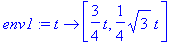 env1 := proc (t) options operator, arrow; [3/4*t, 1/4*3^(1/2)*t] end proc